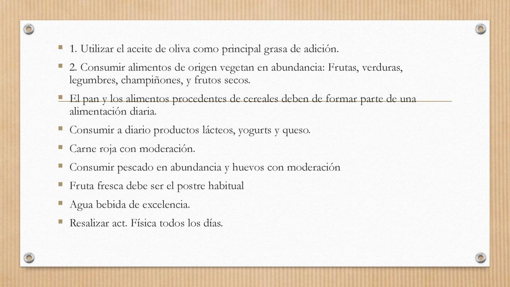 1. Utilizar el aceite de oliva como principal grasa de adición.