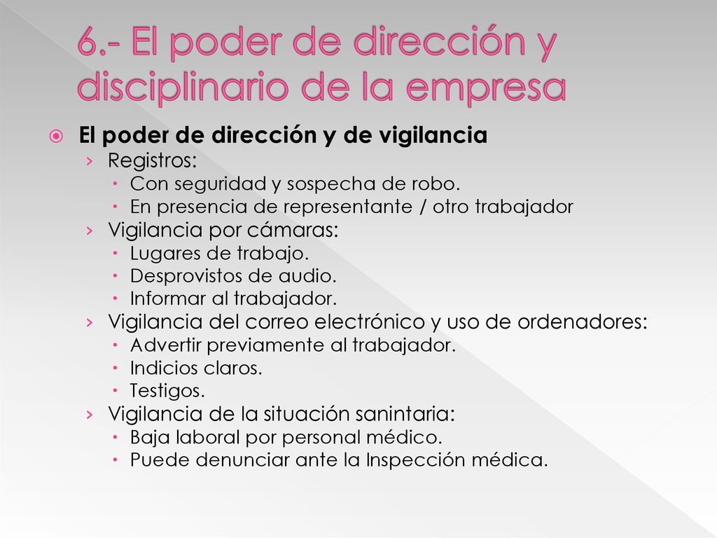 6.- El poder de dirección y disciplinario de la empresa