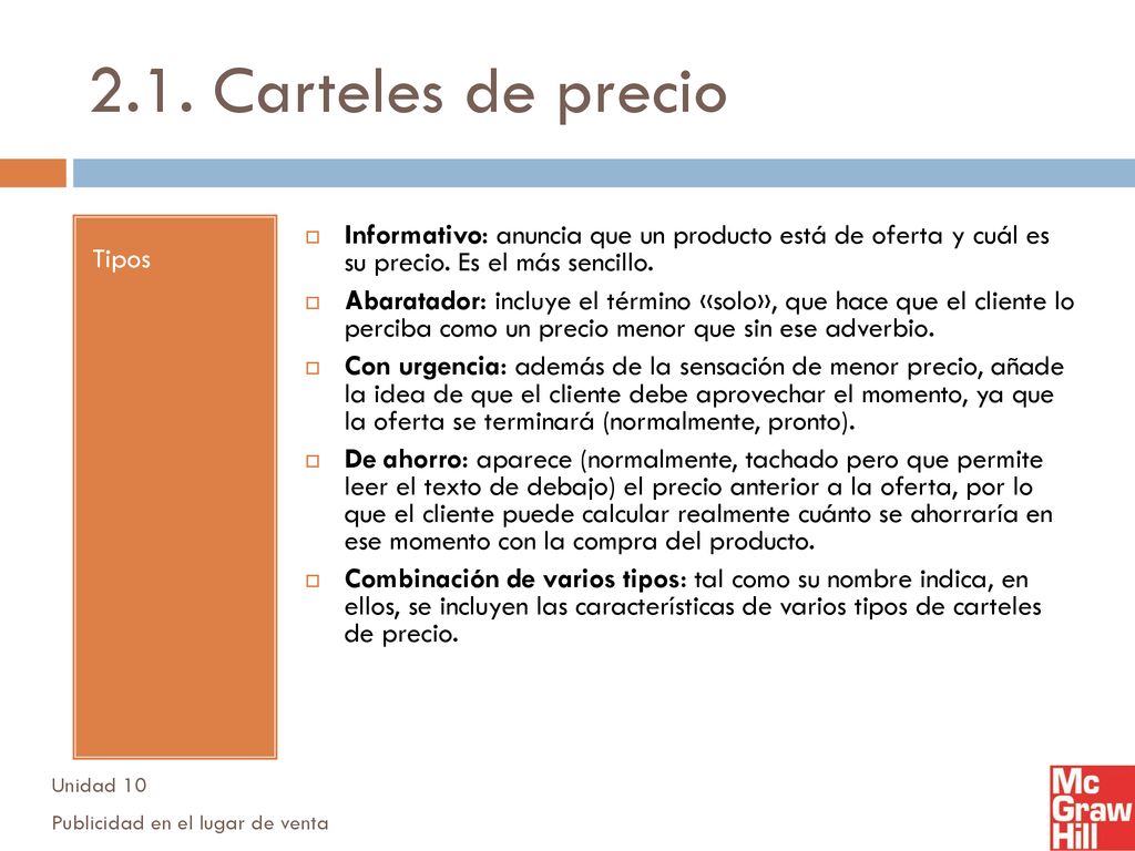2.1. Carteles de precio Tipos. Informativo: anuncia que un producto está de oferta y cuál es su precio. Es el más sencillo.