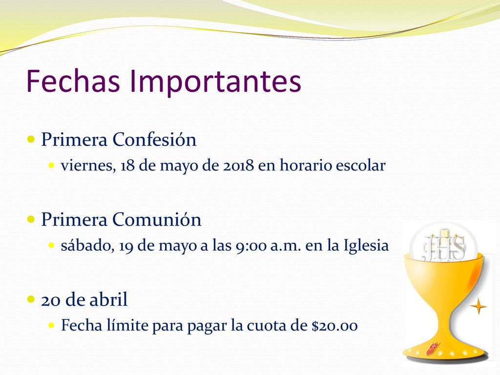 Fechas Importantes Primera Confesión Primera Comunión 20 de abril