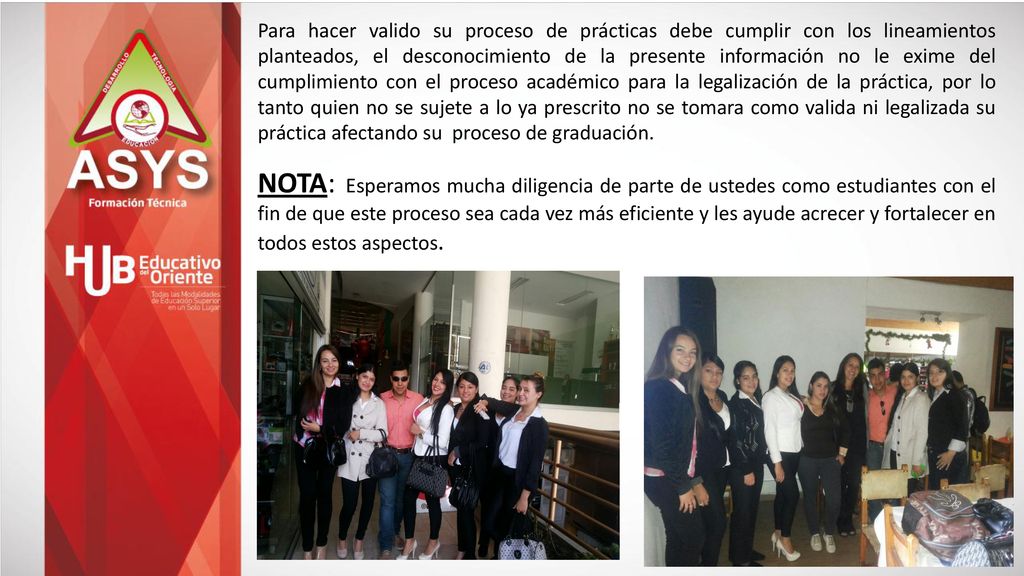 Para hacer valido su proceso de prácticas debe cumplir con los lineamientos planteados, el desconocimiento de la presente información no le exime del cumplimiento con el proceso académico para la legalización de la práctica, por lo tanto quien no se sujete a lo ya prescrito no se tomara como valida ni legalizada su práctica afectando su proceso de graduación.