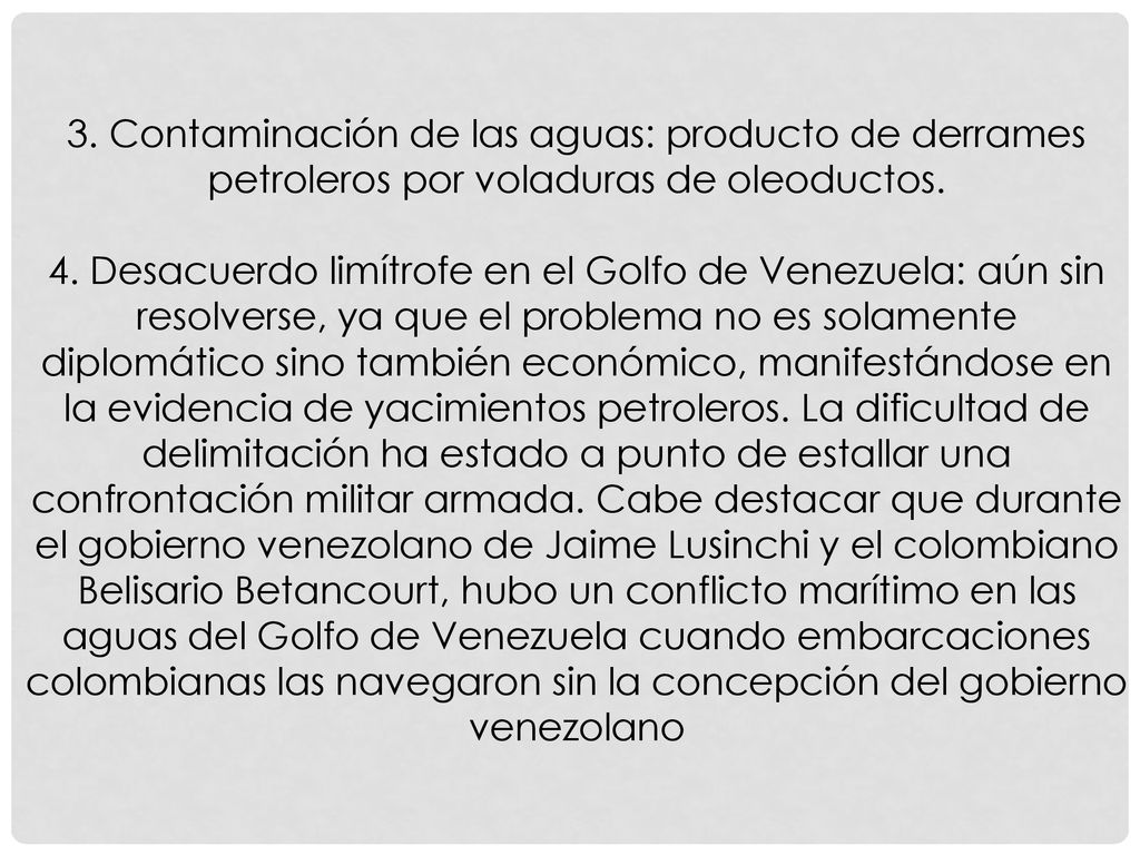 3. Contaminación de las aguas: producto de derrames petroleros por voladuras de oleoductos.