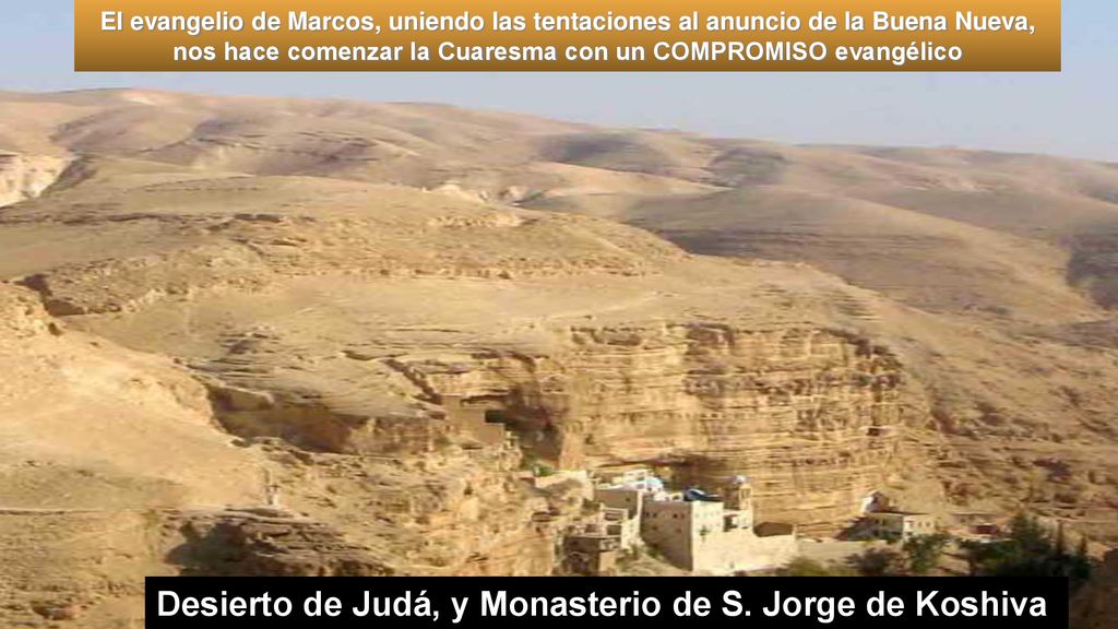 Desierto de Judá, y Monasterio de S. Jorge de Koshiva