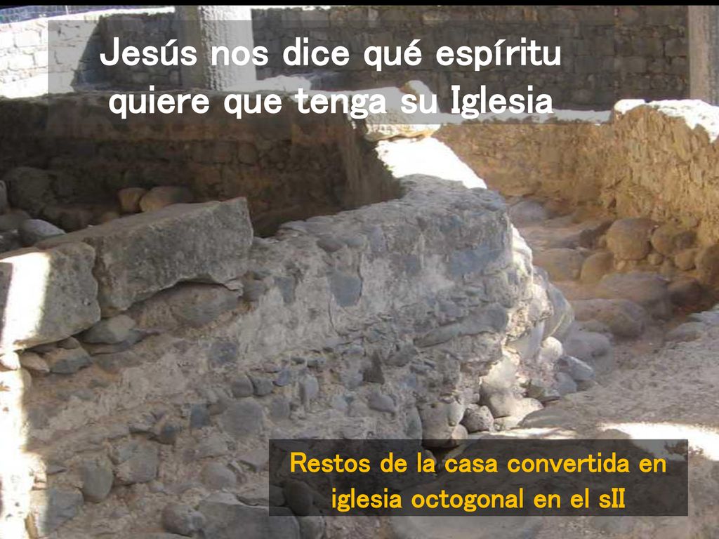 Jesús nos dice qué espíritu quiere que tenga su Iglesia
