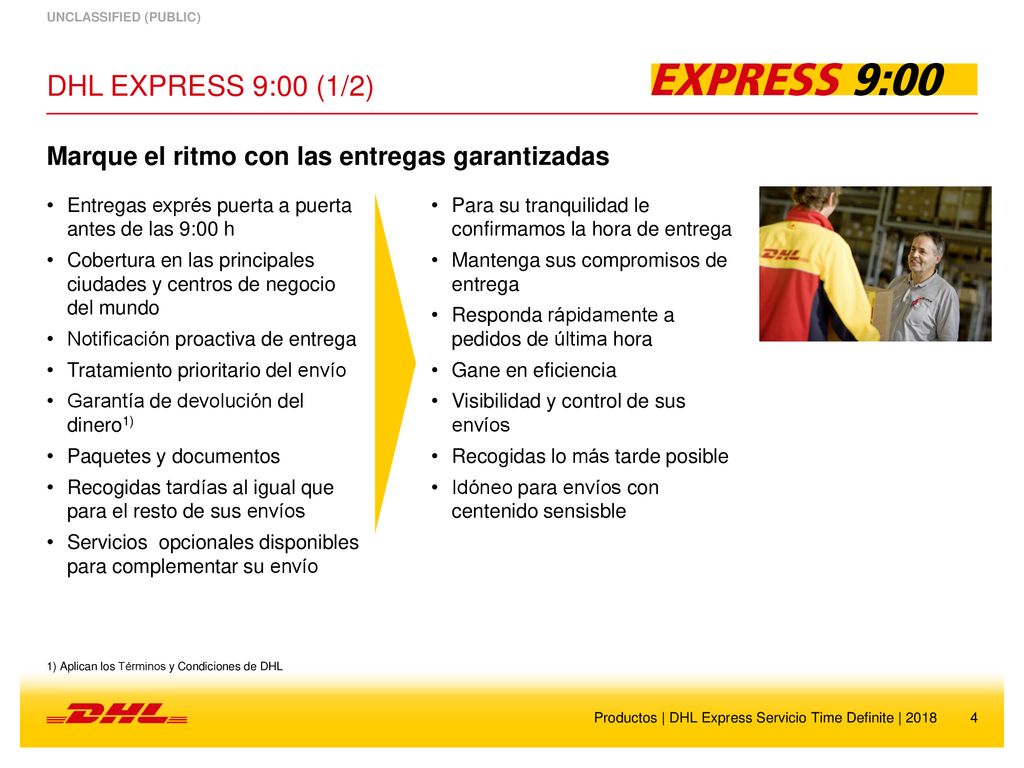 DHL EXPRESS 9:00 (1/2) Marque el ritmo con las entregas garantizadas