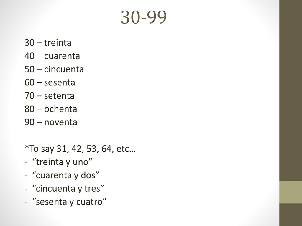 – treinta 40 – cuarenta 50 – cincuenta 60 – sesenta
