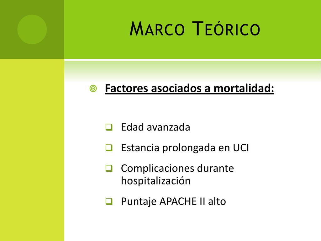 Marco Teórico Factores asociados a mortalidad: Edad avanzada