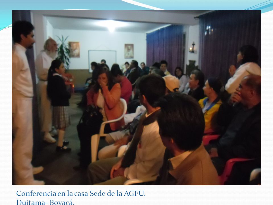 Conferencia en la casa Sede de la AGFU. Duitama- Boyacá.