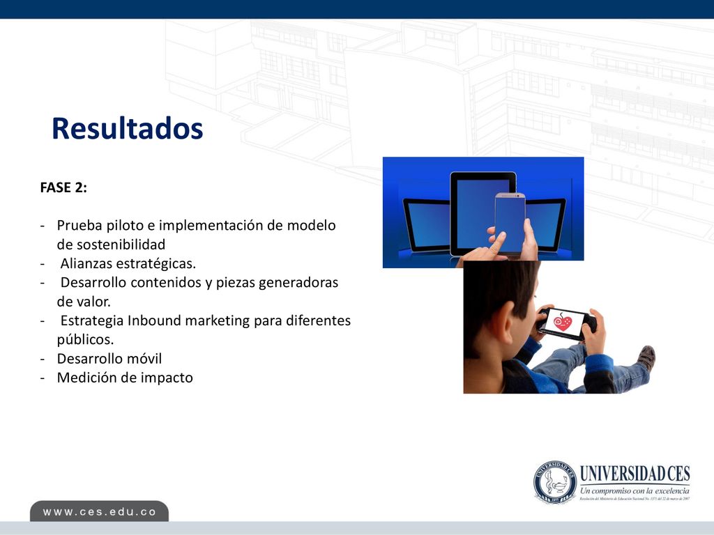 Resultados FASE 2: Prueba piloto e implementación de modelo de sostenibilidad. Alianzas estratégicas.