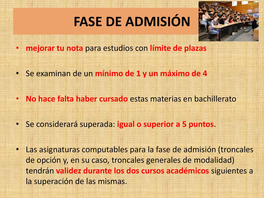 FASE DE ADMISIÓN mejorar tu nota para estudios con límite de plazas
