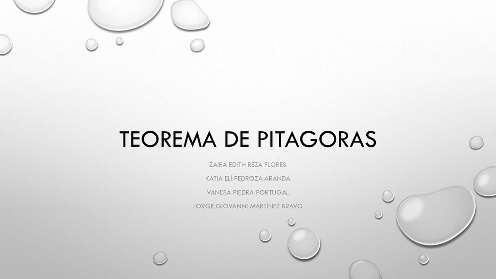 TEOREMA DE PITAGORAS Zaira EDITH REZA FLORES Katia Elí Pedroza Aranda