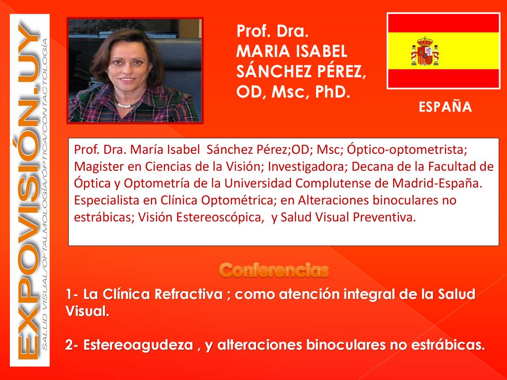 Prof. Dra. MARIA ISABEL SÁNCHEZ PÉREZ, OD, Msc, PhD. Conferencias