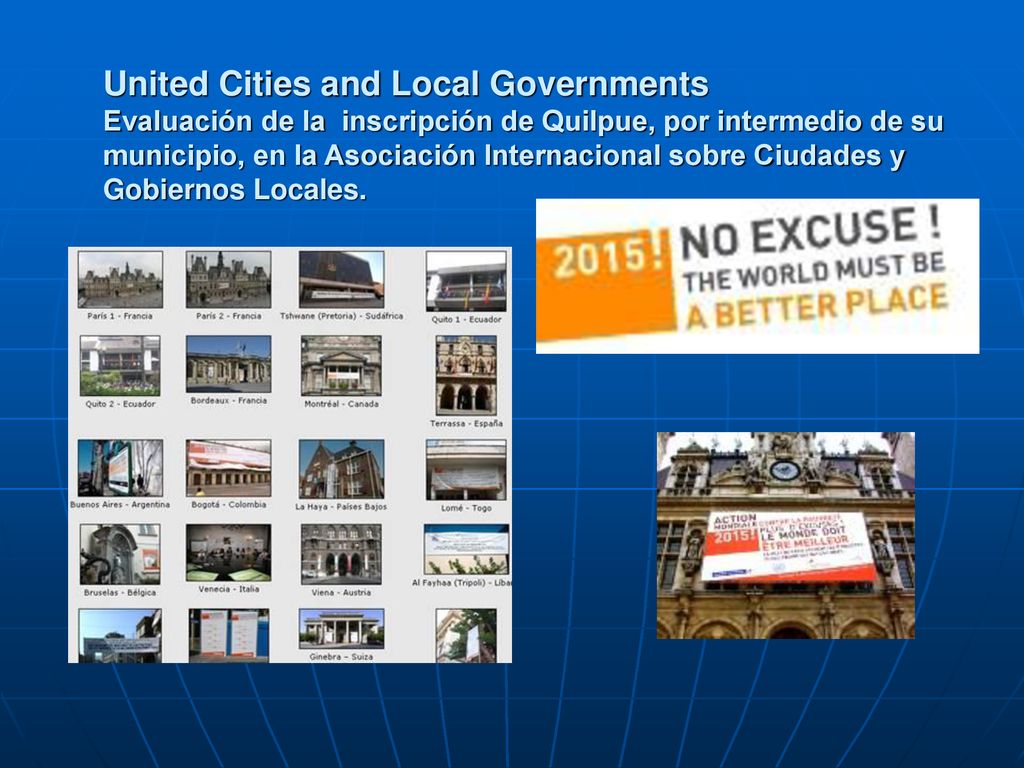 United Cities and Local Governments Evaluación de la inscripción de Quilpue, por intermedio de su municipio, en la Asociación Internacional sobre Ciudades y Gobiernos Locales.