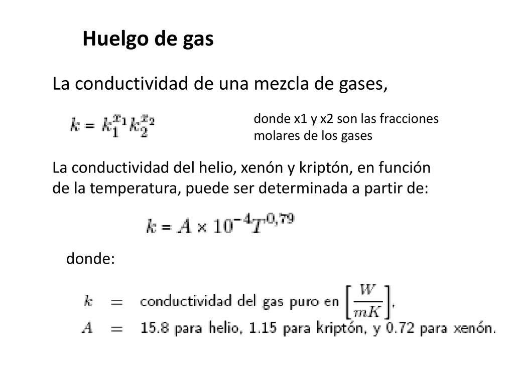 Huelgo de gas La conductividad de una mezcla de gases,