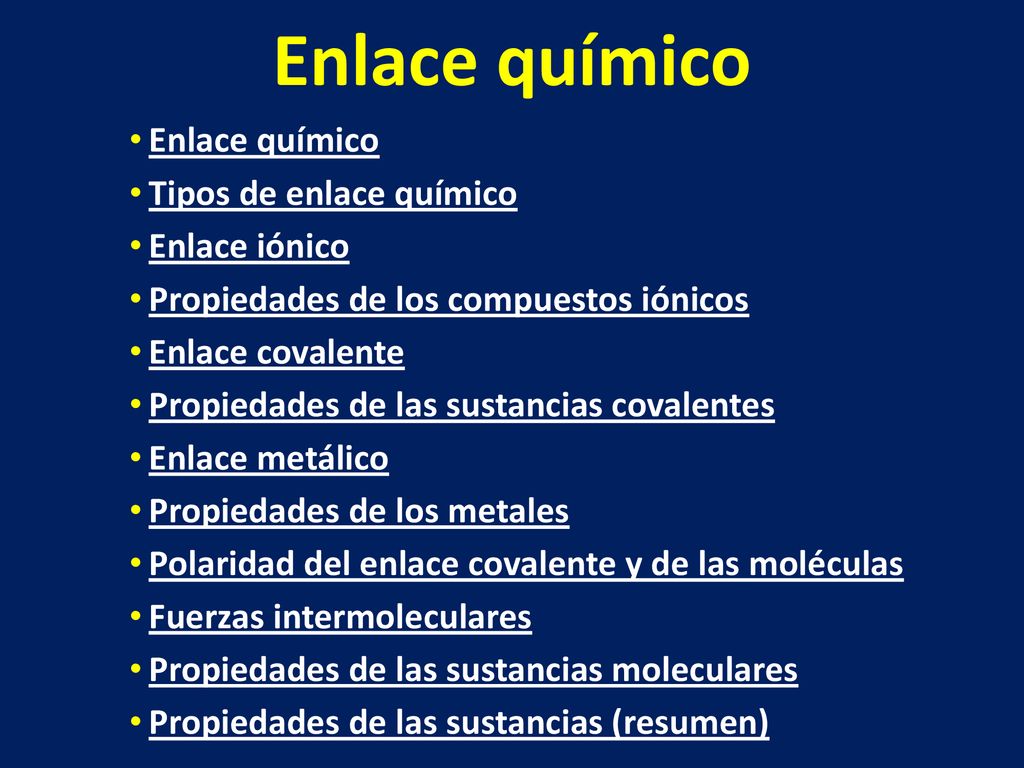 Enlace químico Enlace químico Tipos de enlace químico Enlace iónico