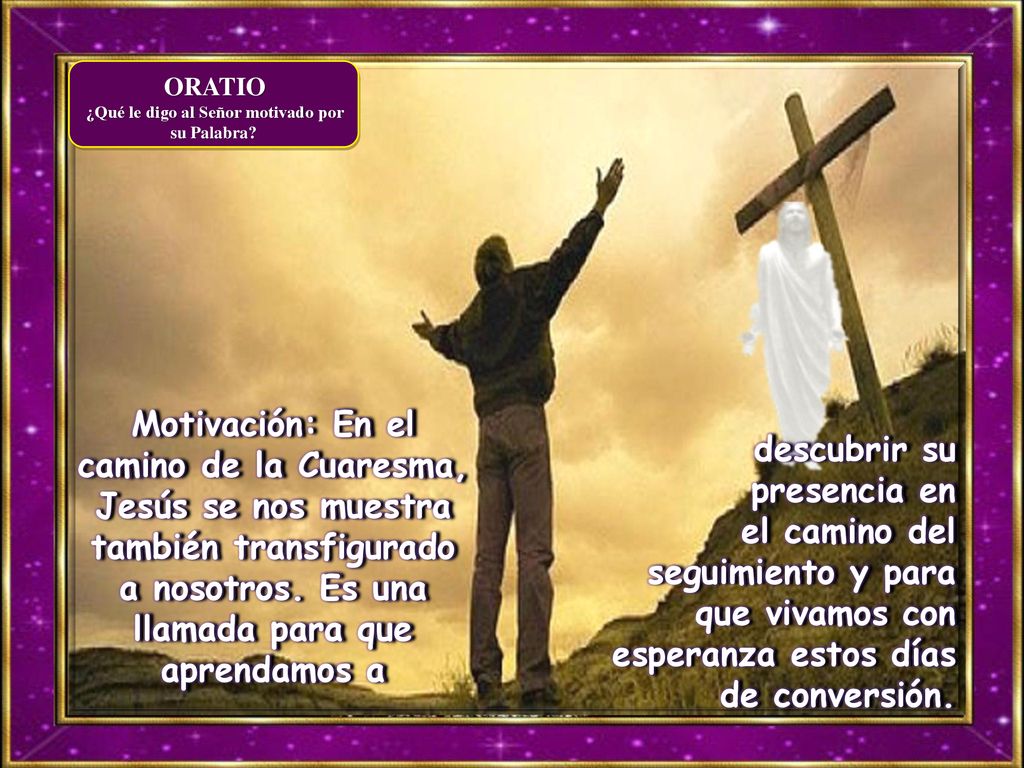 ¿Qué le digo al Señor motivado por su Palabra
