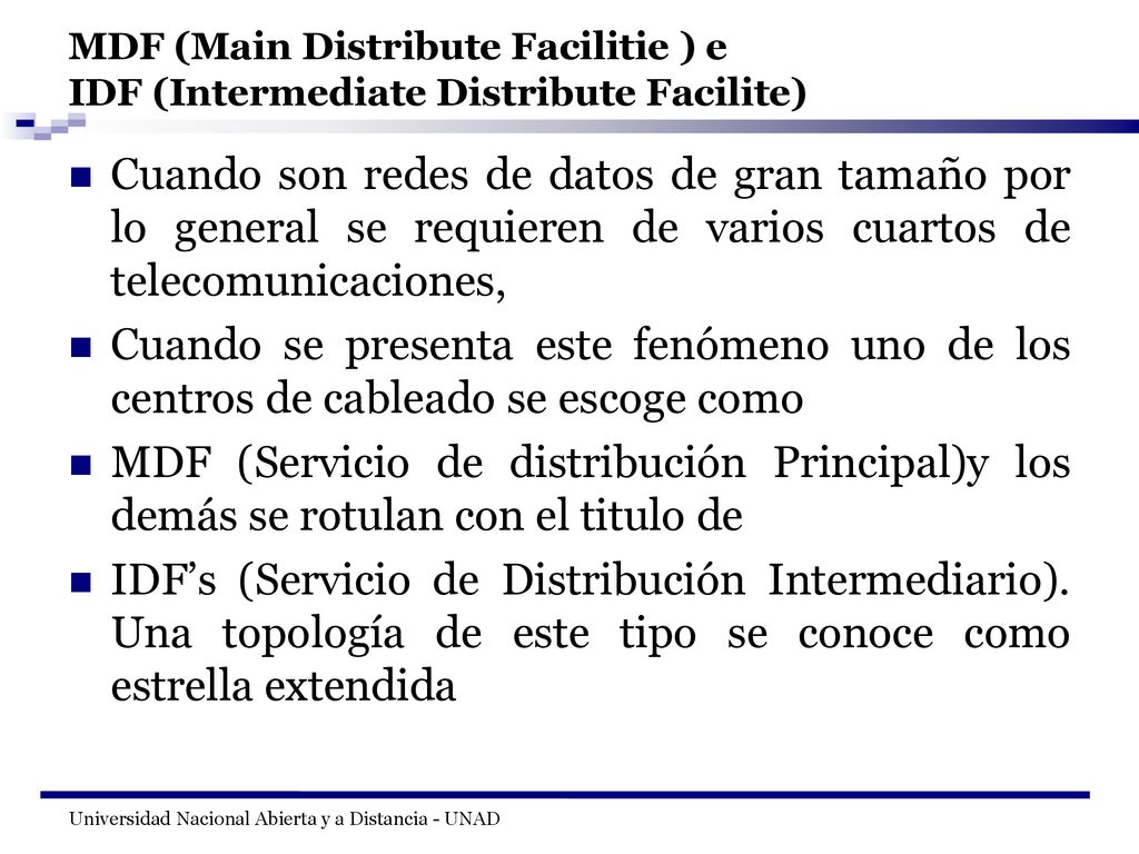MDF (Main Distribute Facilitie ) e IDF (Intermediate Distribute Facilite)