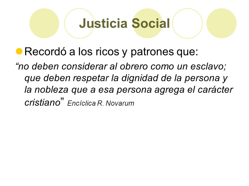 Justicia Social Recordó a los ricos y patrones que:
