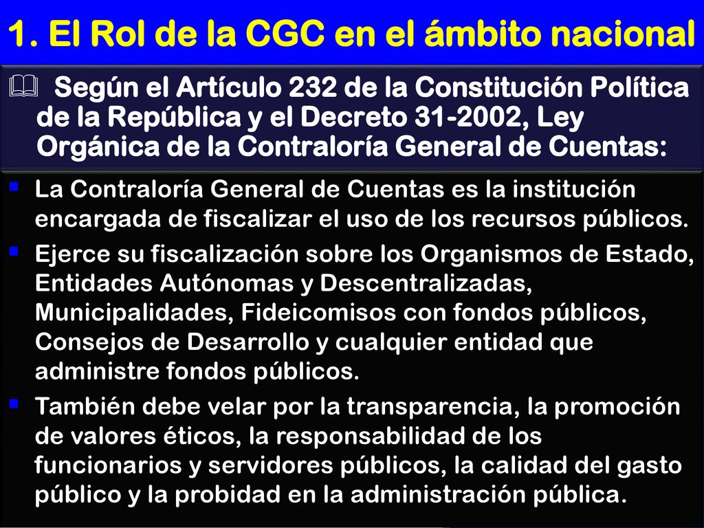1. El Rol de la CGC en el ámbito nacional