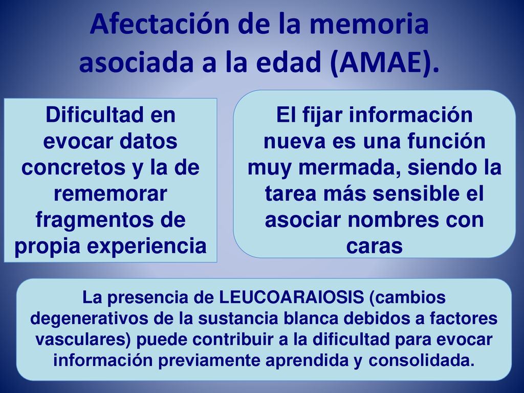 Afectación de la memoria asociada a la edad (AMAE).