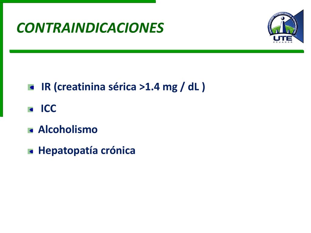CONTRAINDICACIONES IR (creatinina sérica >1.4 mg / dL ) ICC