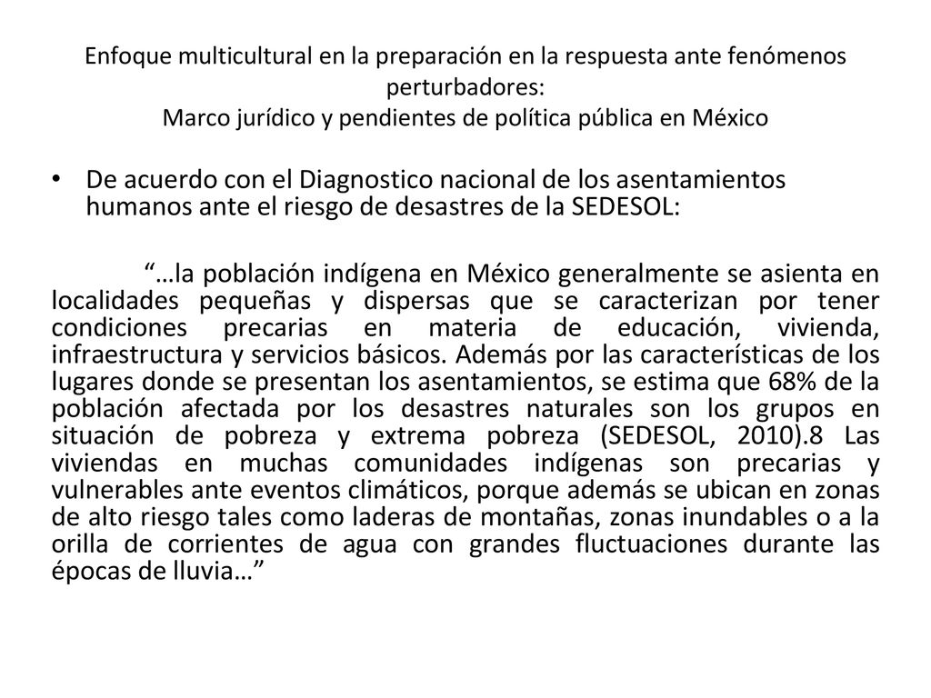 Enfoque multicultural en la preparación en la respuesta ante fenómenos perturbadores: Marco jurídico y pendientes de política pública en México