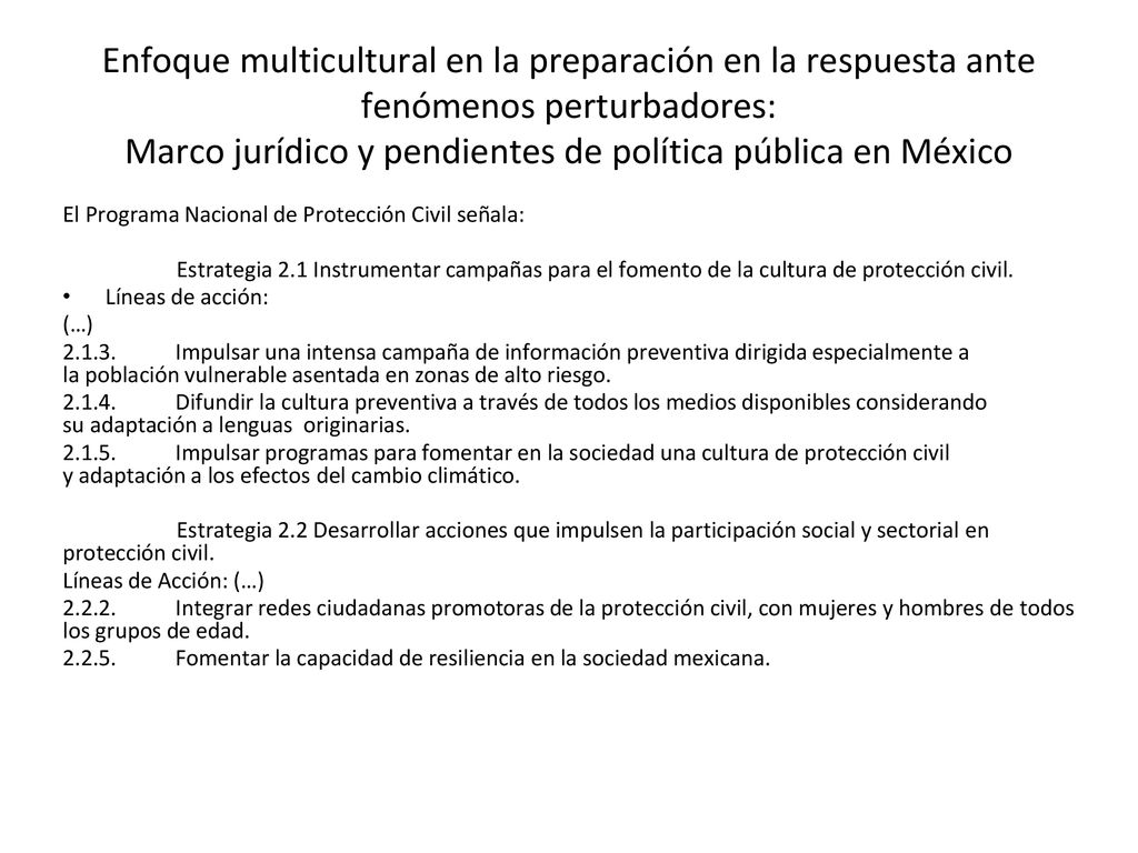 Enfoque multicultural en la preparación en la respuesta ante fenómenos perturbadores: Marco jurídico y pendientes de política pública en México