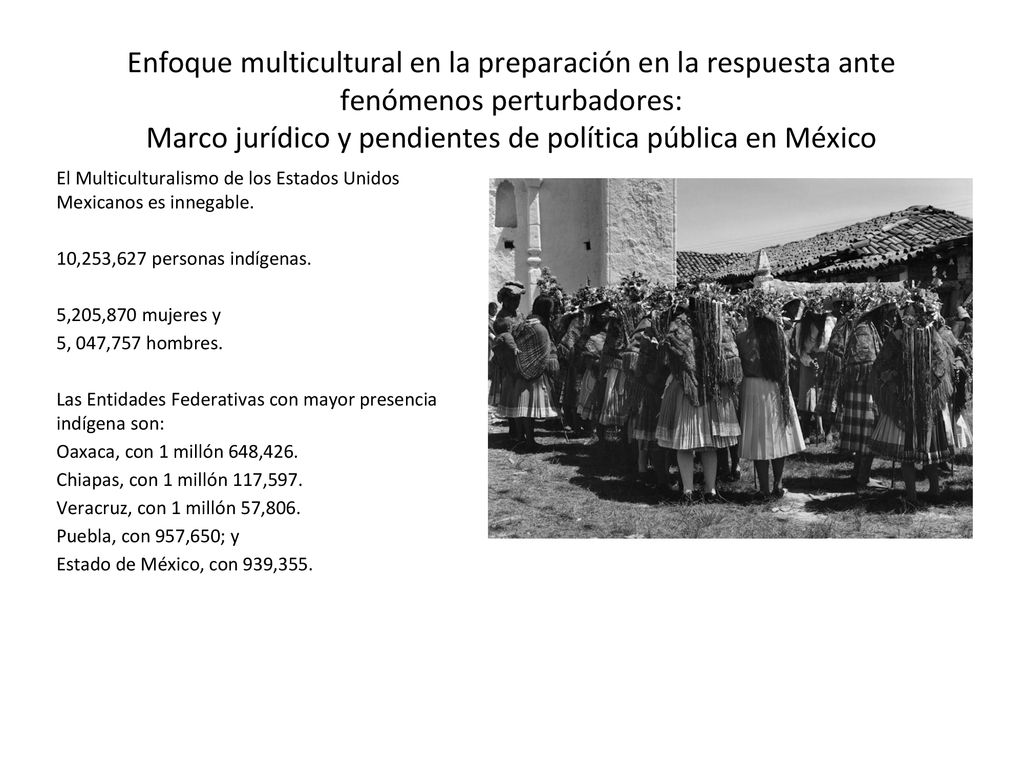 Enfoque multicultural en la preparación en la respuesta ante fenómenos perturbadores: Marco jurídico y pendientes de política pública en México