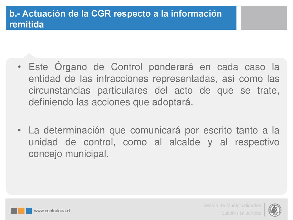 b.- Actuación de la CGR respecto a la información remitida