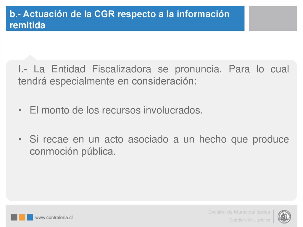 b.- Actuación de la CGR respecto a la información remitida