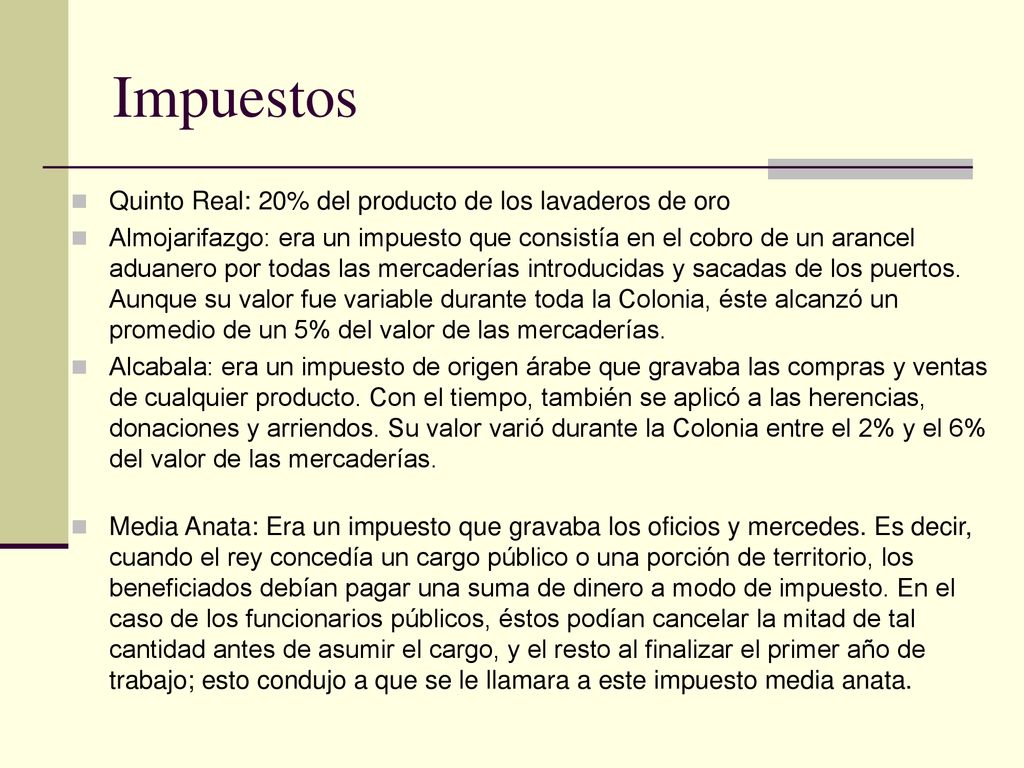 Impuestos Quinto Real: 20% del producto de los lavaderos de oro