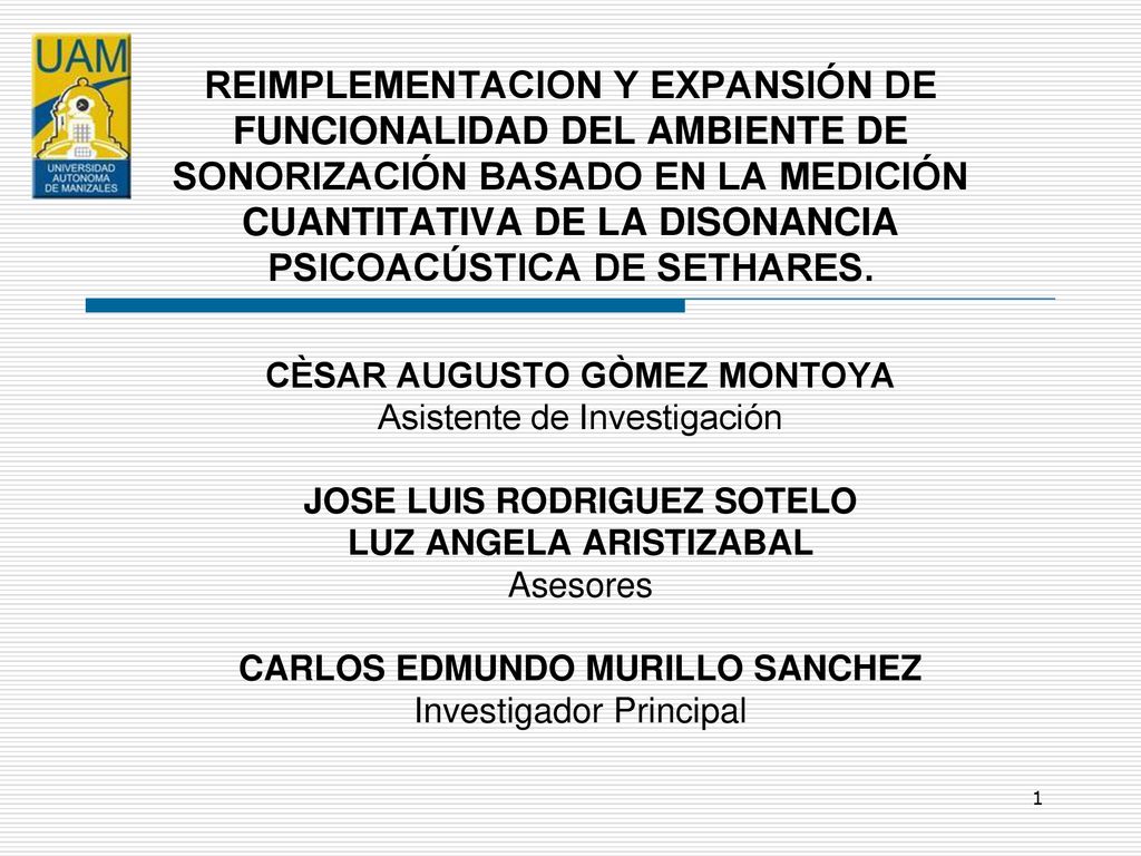 REIMPLEMENTACION Y EXPANSIÓN DE FUNCIONALIDAD DEL AMBIENTE DE SONORIZACIÓN BASADO EN LA MEDICIÓN CUANTITATIVA DE LA DISONANCIA PSICOACÚSTICA DE SETHARES.