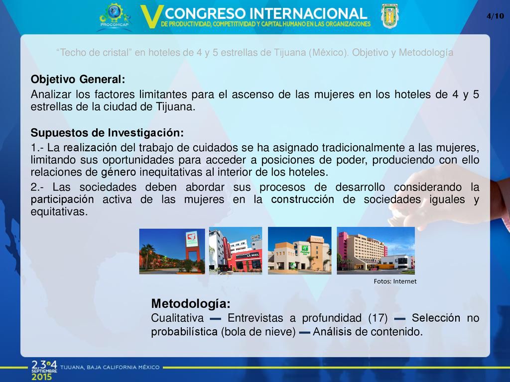 4/10 Techo de cristal en hoteles de 4 y 5 estrellas de Tijuana (México). Objetivo y Metodología.