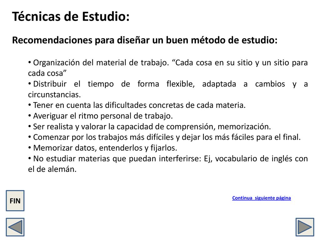 Técnicas de Estudio: Recomendaciones para diseñar un buen método de estudio: