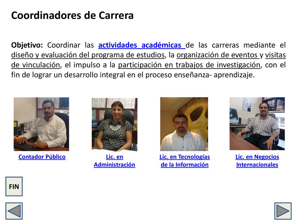 Lic. en Tecnologías de la Información Lic. en Negocios Internacionales