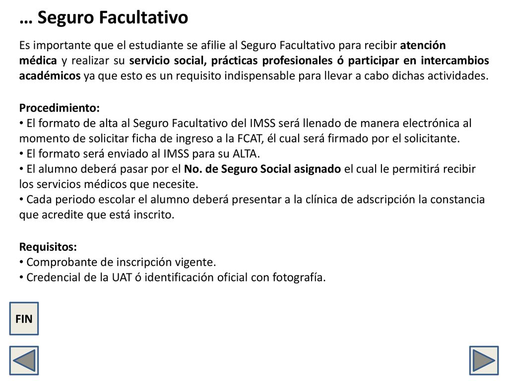 … Seguro Facultativo Es importante que el estudiante se afilie al Seguro Facultativo para recibir atención.
