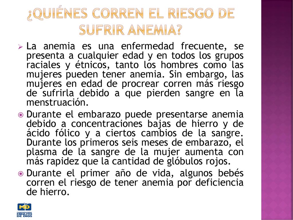 ¿Quiénes corren el riesgo de sufrir anemia