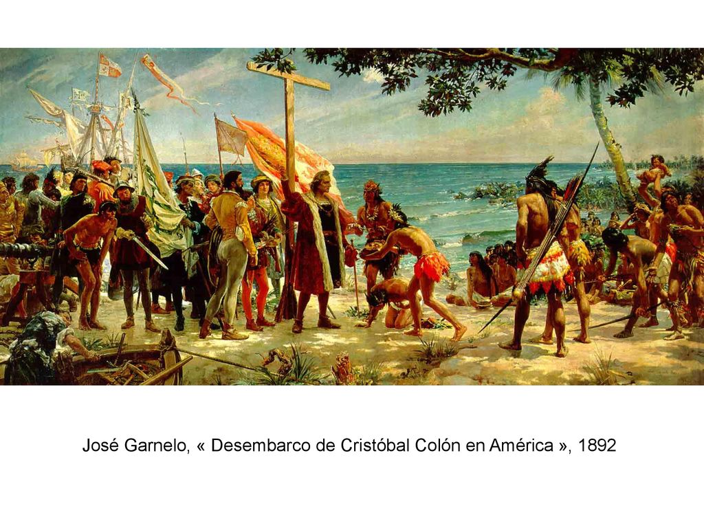 José Garnelo, « Desembarco de Cristóbal Colón en América », 1892