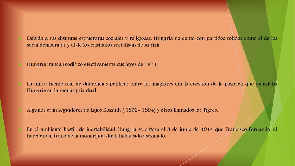 Debido a sus distintas estructuras sociales y religiosas, Hungría no conto con partidos solidos como el de los socialdemócratas y el de los cristianos socialistas de Austria.