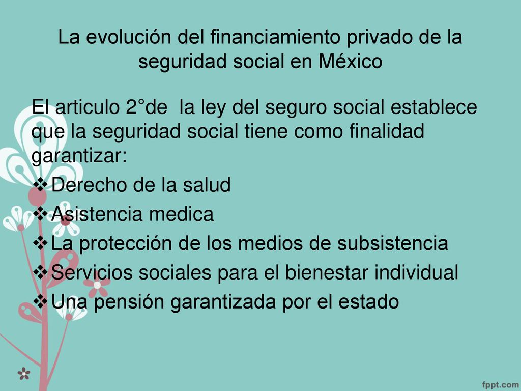 La evolución del financiamiento privado de la seguridad social en México