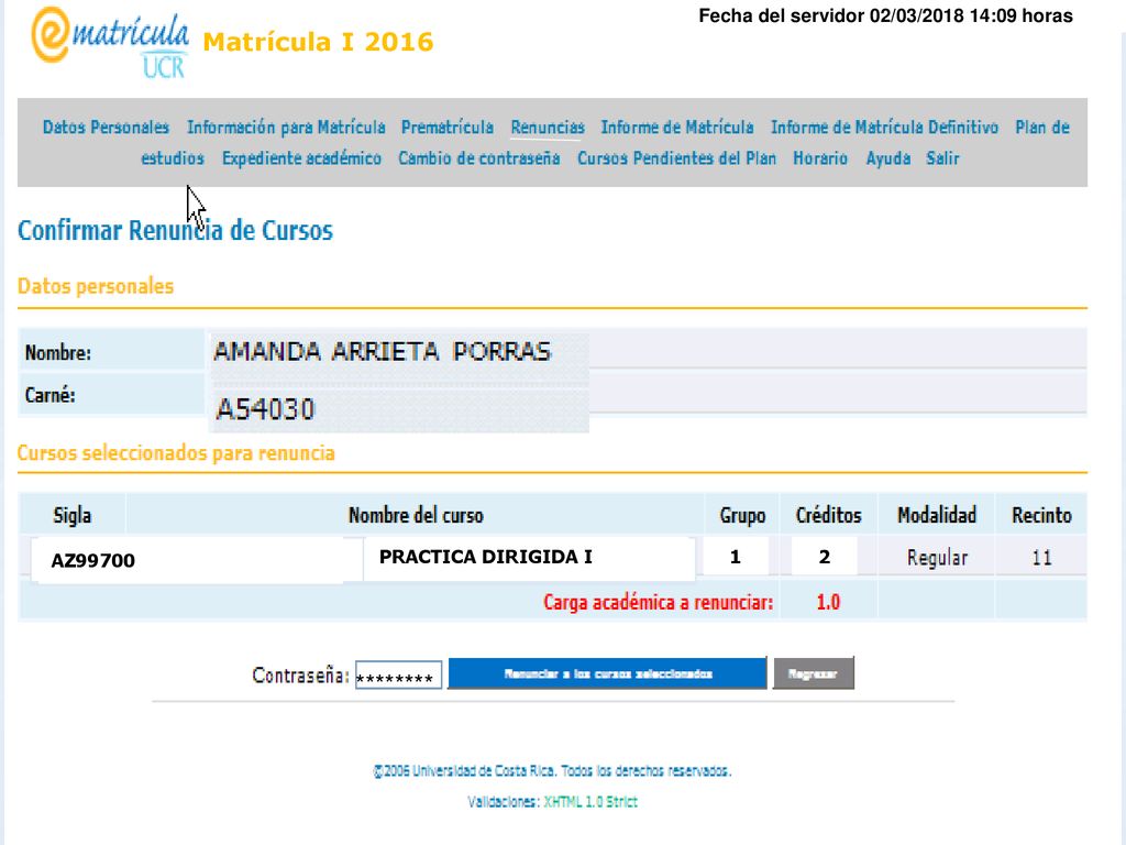 Matrícula I 2016 ******** Fecha del servidor 02/03/ :09 horas
