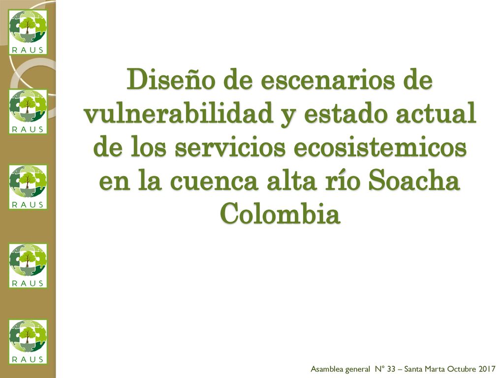 Diseño de escenarios de vulnerabilidad y estado actual de los servicios ecosistemicos en la cuenca alta río Soacha Colombia