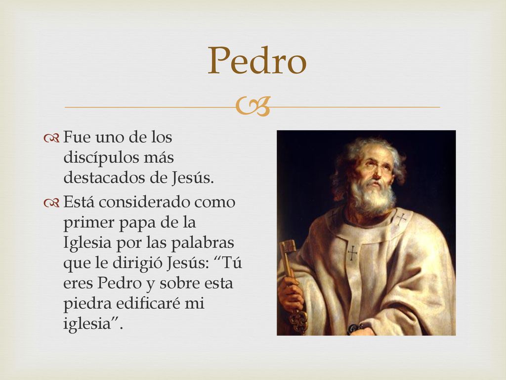 Pedro Fue uno de los discípulos más destacados de Jesús.