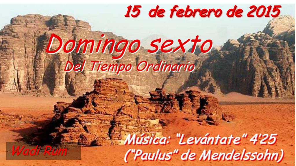 Domingo sexto 15 de febrero de 2015 Del Tiempo Ordinario