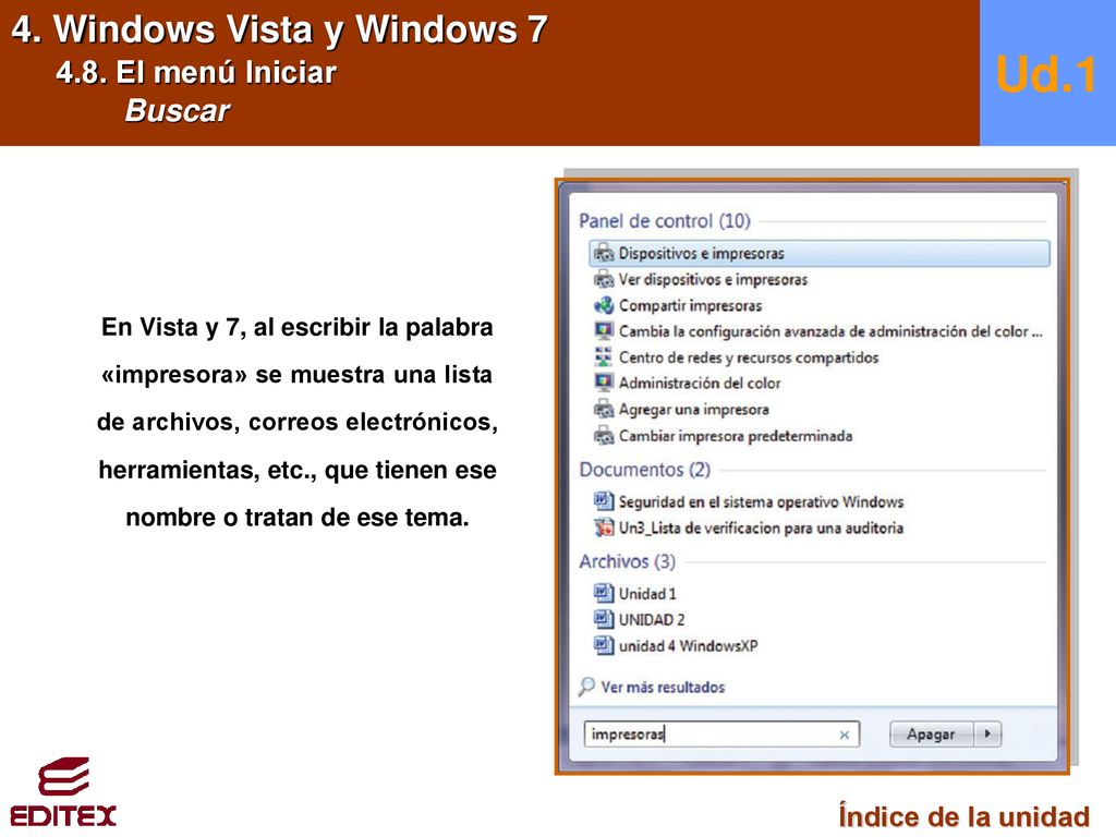 Ud.1 4. Windows Vista y Windows El menú Iniciar Buscar