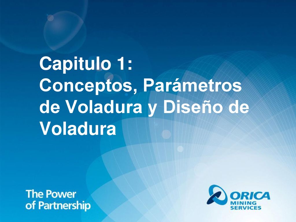 Capitulo 1: Conceptos, Parámetros de Voladura y Diseño de Voladura