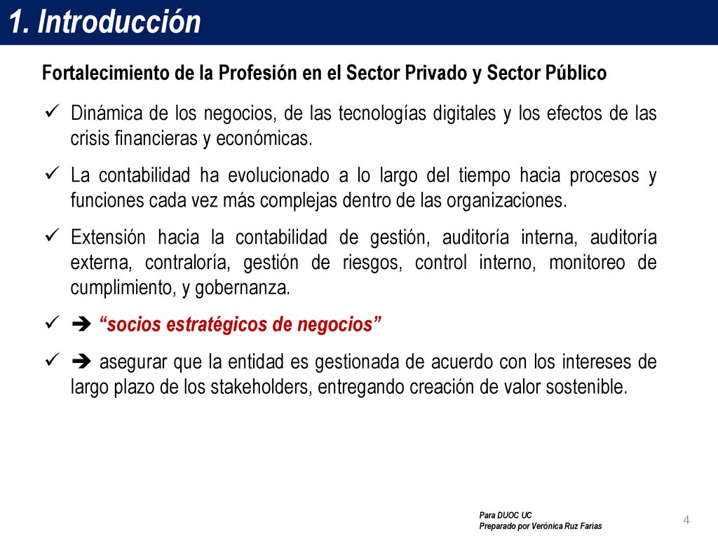 1. Introducción Fortalecimiento de la Profesión en el Sector Privado y Sector Público.