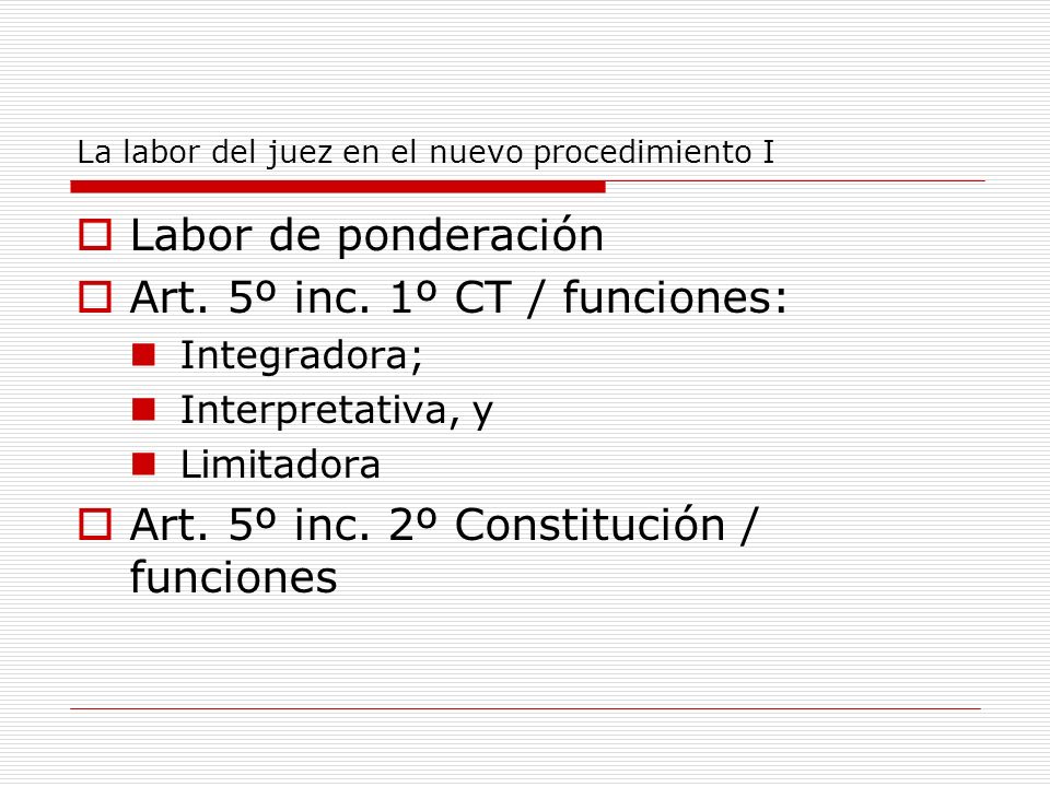 La labor del juez en el nuevo procedimiento I