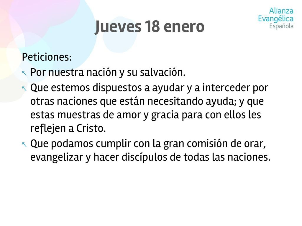 Jueves 18 enero Peticiones: Por nuestra nación y su salvación.