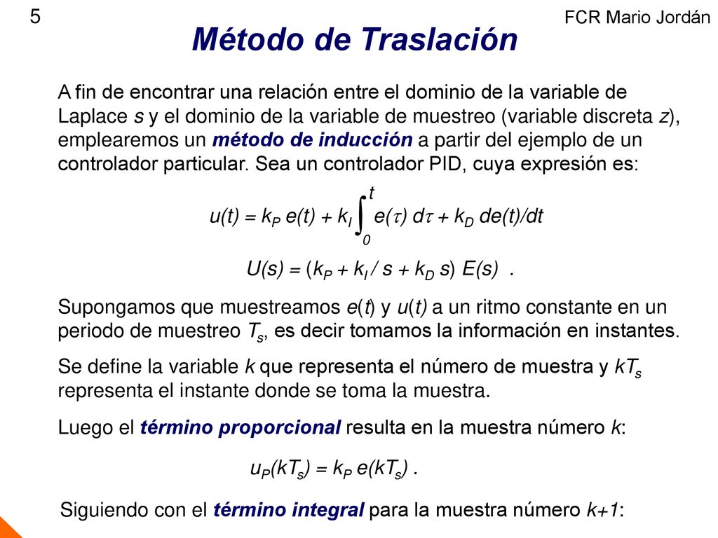 FCR Mario Jordán Método de Traslación. A fin de encontrar una relación entre el dominio de la variable de.